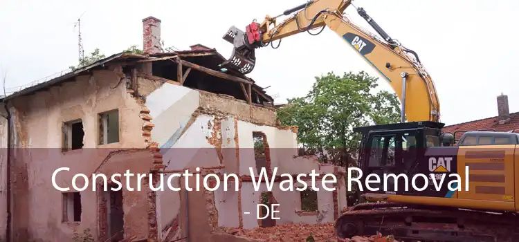 Construction Waste Removal  - DE