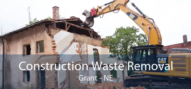 Construction Waste Removal Grant - NE