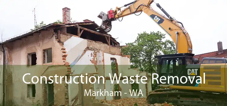 Construction Waste Removal Markham - WA