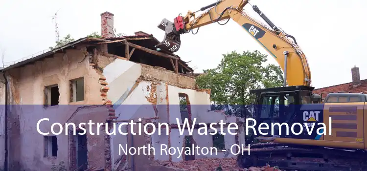 Construction Waste Removal North Royalton - OH