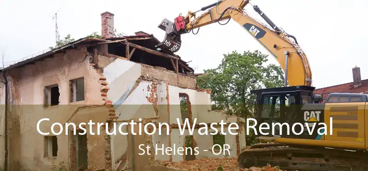 Construction Waste Removal St Helens - OR