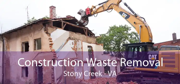 Construction Waste Removal Stony Creek - VA
