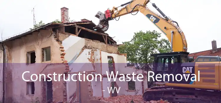 Construction Waste Removal  - WV