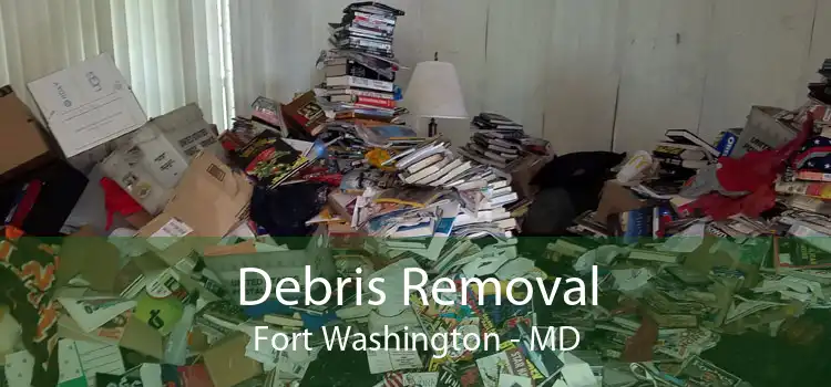 Debris Removal Fort Washington - MD