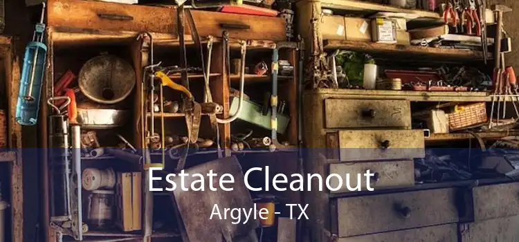 Estate Cleanout Argyle - TX