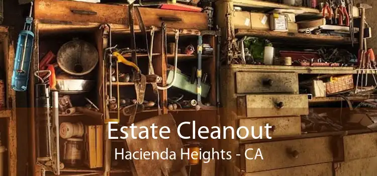Estate Cleanout Hacienda Heights - CA