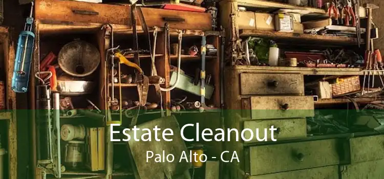 Estate Cleanout Palo Alto - CA