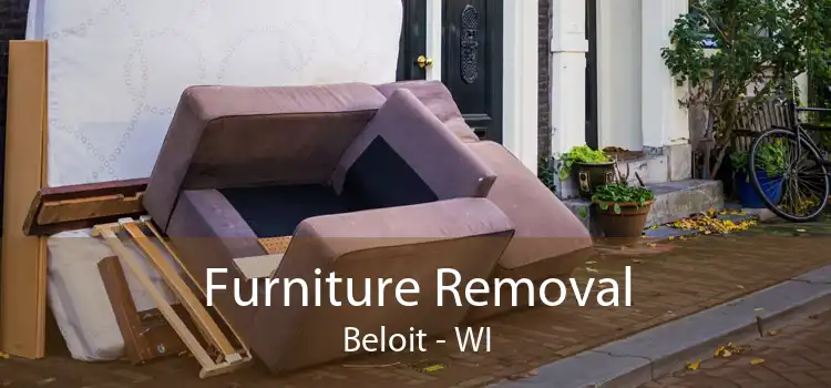 Furniture Removal Beloit - WI