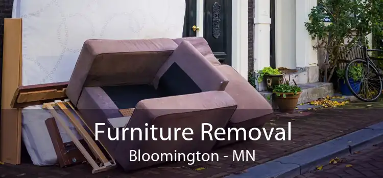 Furniture Removal Bloomington - MN