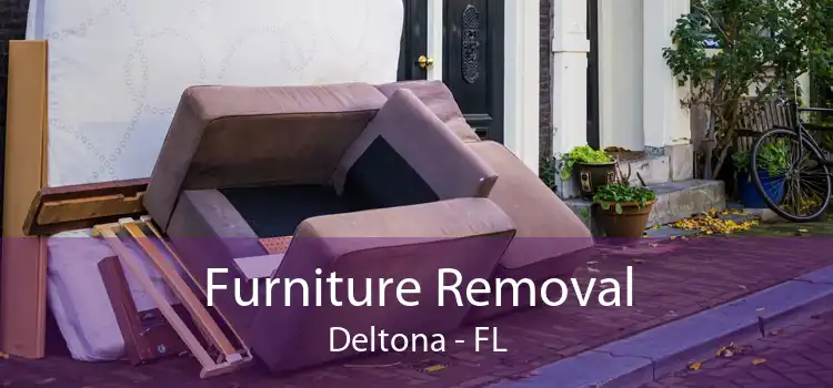 Furniture Removal Deltona - FL