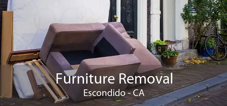 Furniture Removal Escondido - CA
