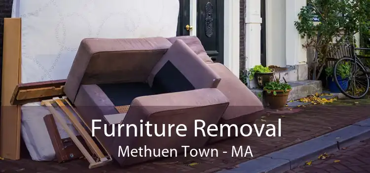 Furniture Removal Methuen Town - MA