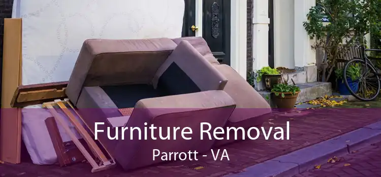 Furniture Removal Parrott - VA
