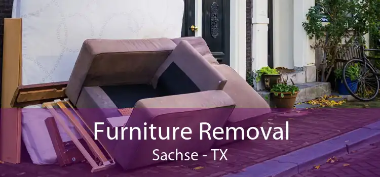 Furniture Removal Sachse - TX