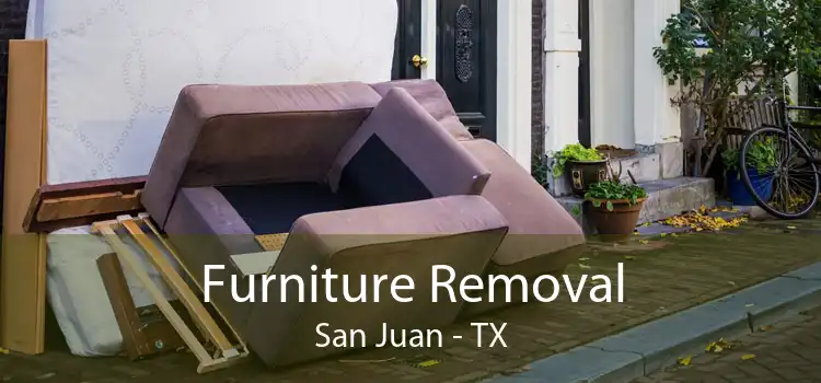 Furniture Removal San Juan - TX
