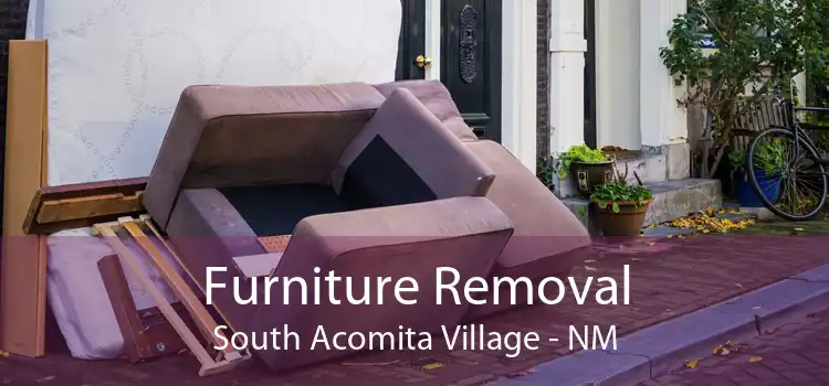 Furniture Removal South Acomita Village - NM