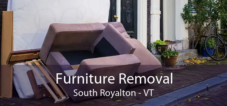 Furniture Removal South Royalton - VT