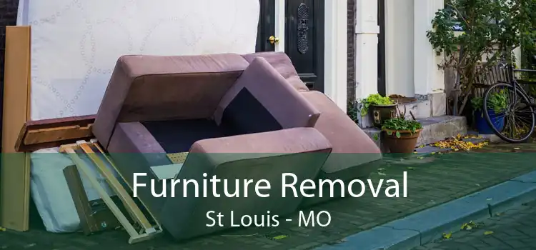 Furniture Removal St Louis - MO