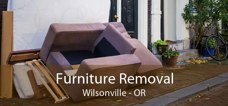 Furniture Removal Wilsonville - OR