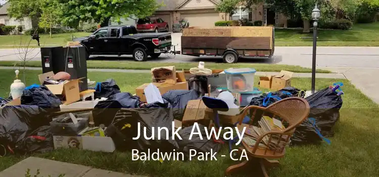 Junk Away Baldwin Park - CA