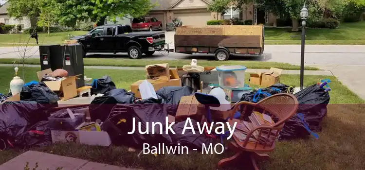 Junk Away Ballwin - MO