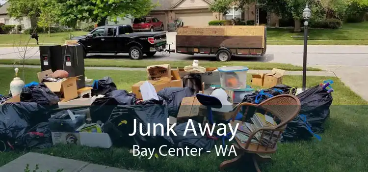 Junk Away Bay Center - WA