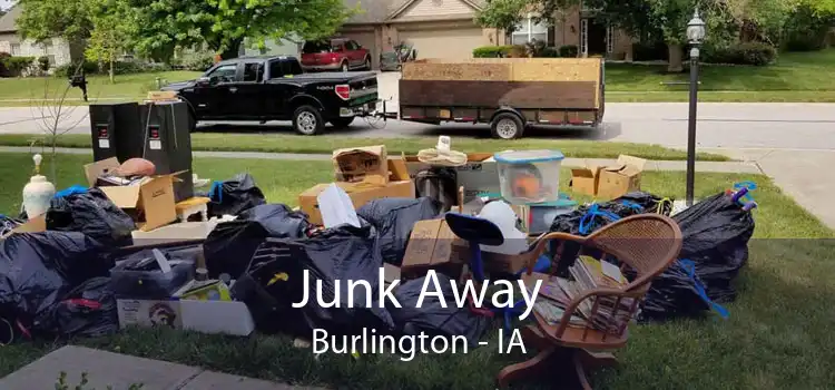 Junk Away Burlington - IA