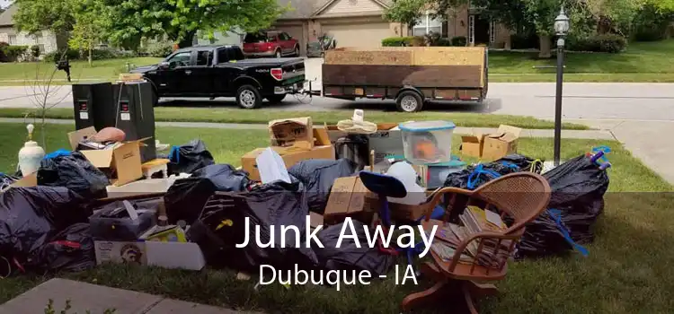 Junk Away Dubuque - IA