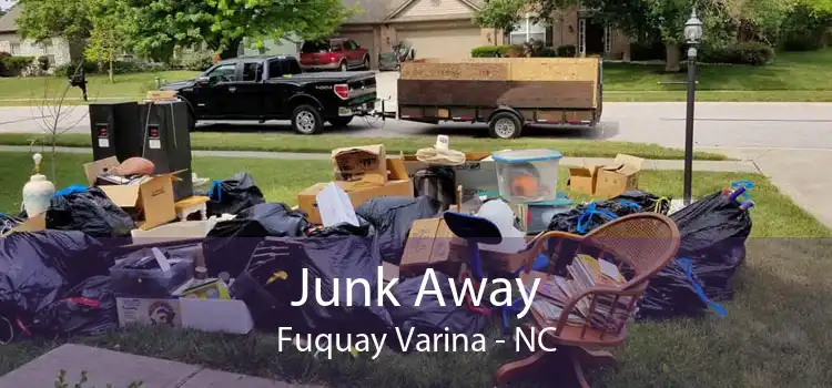 Junk Away Fuquay Varina - NC