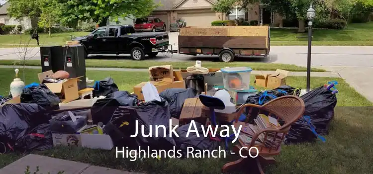 Junk Away Highlands Ranch - CO