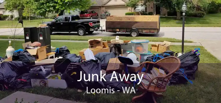 Junk Away Loomis - WA