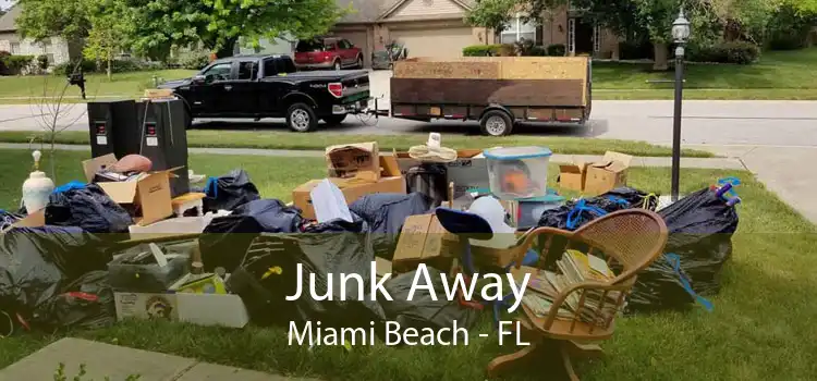 Junk Away Miami Beach - FL