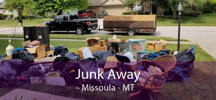 Junk Away Missoula - MT