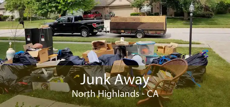Junk Away North Highlands - CA