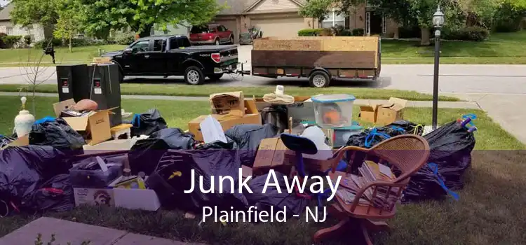 Junk Away Plainfield - NJ