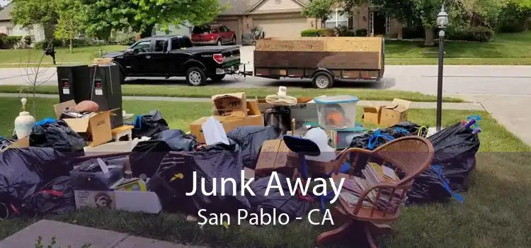 Junk Away San Pablo - CA