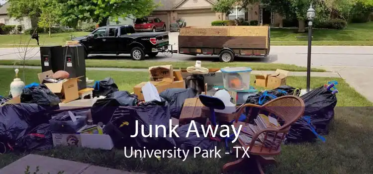 Junk Away University Park - TX