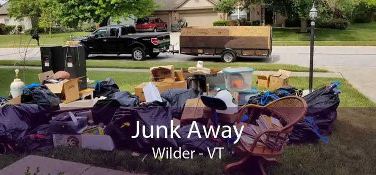 Junk Away Wilder - VT