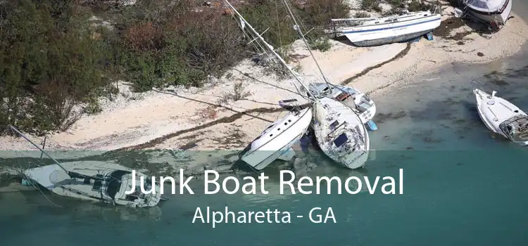 Junk Boat Removal Alpharetta - GA