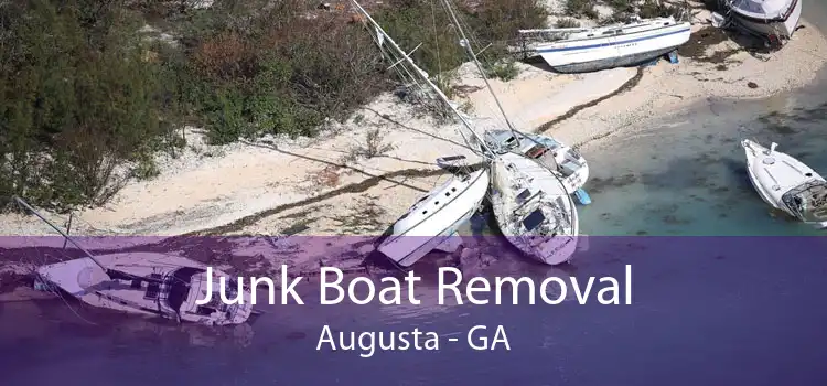 Junk Boat Removal Augusta - GA