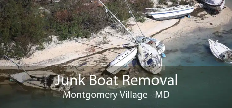 Junk Boat Removal Montgomery Village - MD