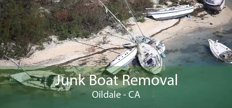 Junk Boat Removal Oildale - CA