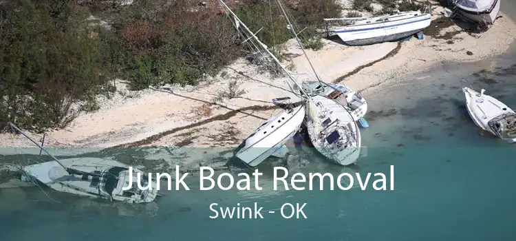Junk Boat Removal Swink - OK
