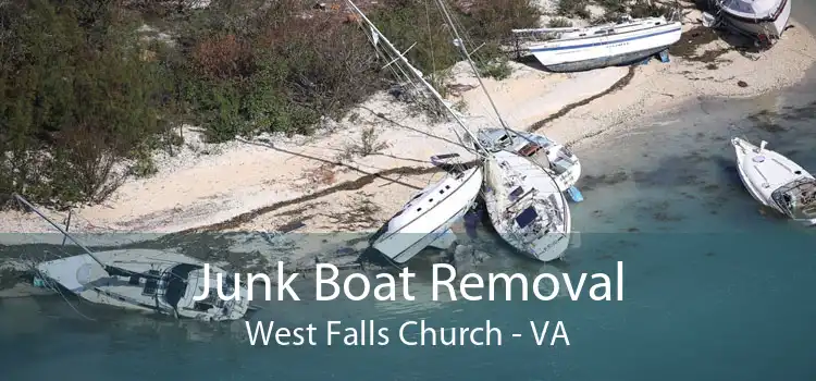 Junk Boat Removal West Falls Church - VA