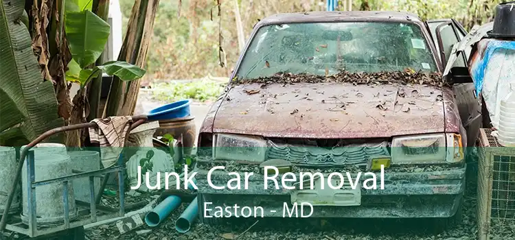Junk Car Removal Easton - MD