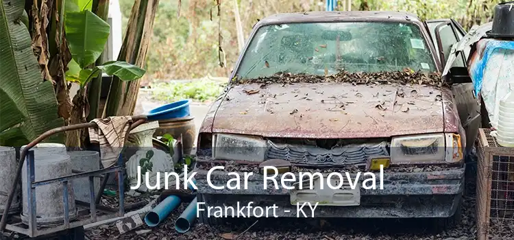 Junk Car Removal Frankfort - KY