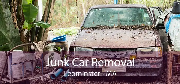 Junk Car Removal Leominster - MA