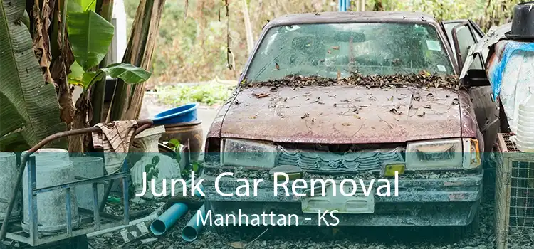 Junk Car Removal Manhattan - KS