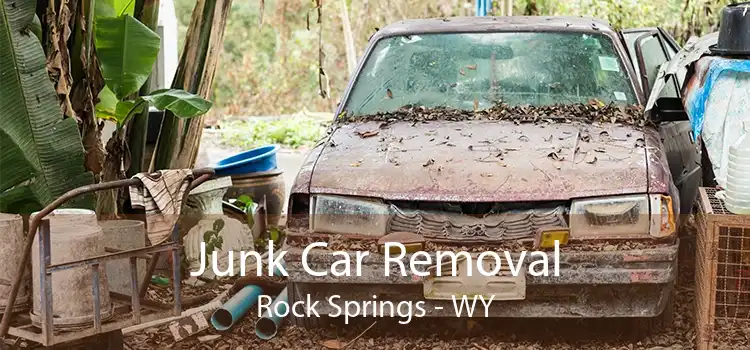 Junk Car Removal Rock Springs - WY