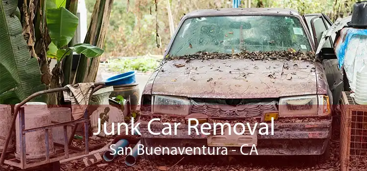 Junk Car Removal San Buenaventura - CA